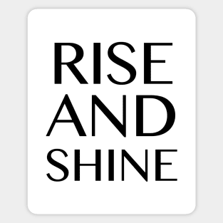 Rise And Shine Sticker